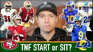 START or SIT? San Francisco 49ers vs LA Rams | Week 15 Thursday Night Football 2024