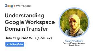 Understanding Google Workspace Domain Transfer