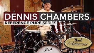 Dennis Chambers: In The Studio with Pearl Reference Pure #1