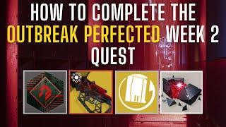 How To Complete The Outbreak Perfected Week 2 Quest | Destiny 2 Into the Light