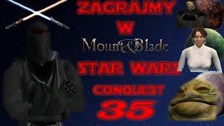 Zagrajmy w Mount&blade Star Wars Conquest (cz. 35) Podlizywanie się Huttom