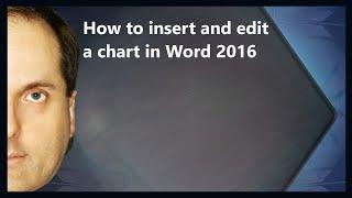 How to insert and edit a chart in Word 2016