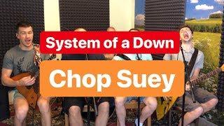 System of a Down - Chop Suey (cover Гламурный колхоз)