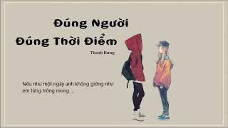 Đúng Người Đúng Thời Điểm - Thanh Hưng || Lyrics Audio