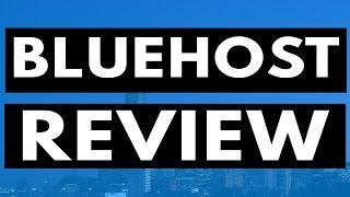 Bluehost Review - The Pros and Cons, Plans, and Features of Bluehost Programs