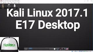 Kali Linux 2017.1 E17 Installation (Enlightenment) + Guest Additions on Oracle VirtualBox [2017]