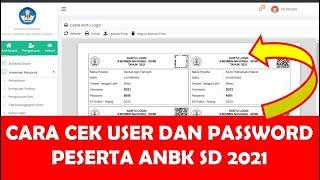 CARA CEK USER DAN PASSWORD PESERTA ANBK SD 2021