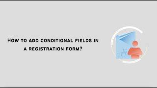 How to Add Conditional Fields to WordPress Registration Forms