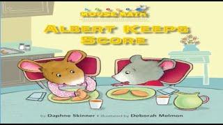 Albert Keeps Score   Mouse Math   Read Aloud Book