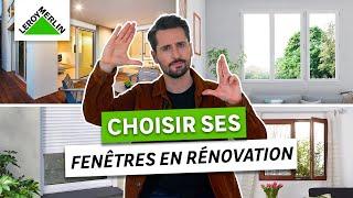 Comment choisir ses fenêtres en rénovation ? | Leroy Merlin