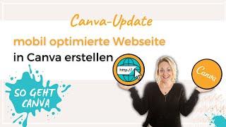 Canva-Tutorial: Mobil optimierte Webseiten mit eigener Domain in Canva erstellen | Canva Update