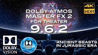 DOLBY ATMOS 9.6.2 "MASTER SERIES FX 2" T.H.X Theater Sound Design Demo [4KHDR] DOLBY VISION