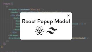 React Popup Modal With Tailwind CSS