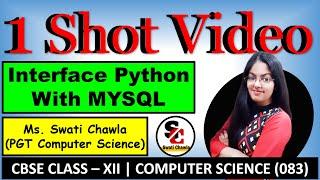 Interface Python with MYSQL | 1 Shot Video | Python connectivity with SQL| Class 12 Computer Science