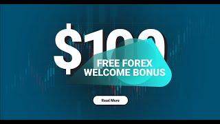 Start Trading Forex with $100 No Deposit Bonus!