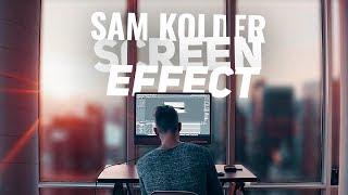 Sam Kolder SCREEN TIMELAPSE Effect (KOLD - The Creative Process)