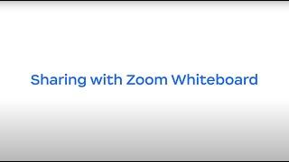 Sharing with Zoom Whiteboard