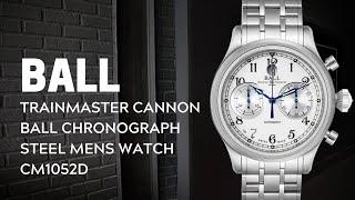 Ball Trainmaster Cannonball Chronograph Steel Mens Watch CM1052D Review | SwissWatchExpo