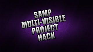 SAMP - Multi Visible Project [ Moonloader ]
