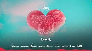 Jozy - Wewe Tu! (Official Lyrics Audio)