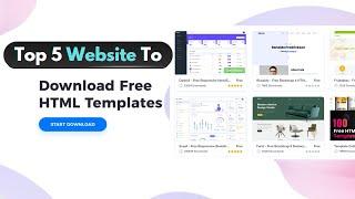 Top 5 Websites to Download Free HTML Template