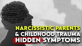 Narcissistic Parents: CPTSD Symptoms Caused by their Abuse