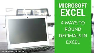 4 Ways to Round Decimals in Excel