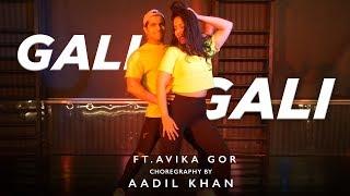 Gali Gali | Aadil Khan Choreography | ft. avika Gor & Students