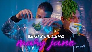 SAMI FEAT LIL LANO - MARY JANE ( OFFICAL VIDEO )