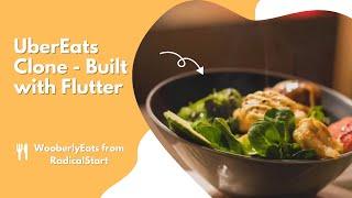 UberEats Clone Flutter | WooberlyEats | How to Build UberEats Clone Using Flutter?