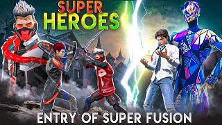 SUPER HEROES - Entry Of Super Fusion | Part 1 | Free Fire Story | @mrnefgamer