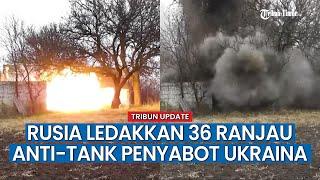 Pasukan Rusia Ledakkan Gudang Ranjau Penyabot Ukraina, VIRAL!!
