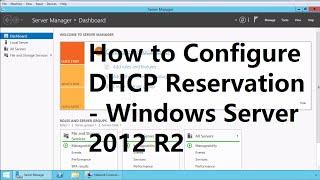 4. How to Configure DHCP Reservation - Windows Server 2012 R2