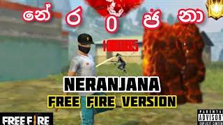 නේරංජනා | Neranjana Free Fire Version 2021| Ruok Mode | Sinhala Rap