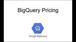 BigQuery Pricing - How It Works and Best Practices