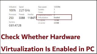 How To Check Whether Hardware Virtualization Is Enabled On Windows 10,11 PC Or Not