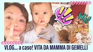 ️ Vlog... a caso‼️Vita da mamma di gemelli 