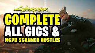 Cyberpunk 2077 - Tips on How to Complete Achievements (Complete all gigs and NCPD Scanner Hustles)