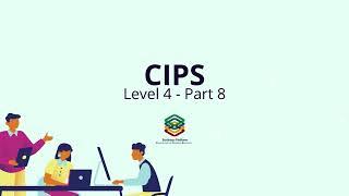 CIPS Level 4 - Part 8