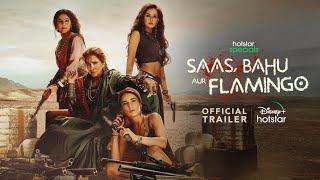 Hotstar Specials Saas Bahu Aur Flamingo | Official Trailer | May 5th | DisneyPlus Hotstar