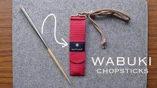 COLLAPSABLE Home / Camp / Office EDC Eating Utensil?? | SNOW PEAK Wabuki Chopsticks Overview