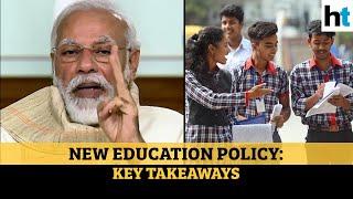 New Education Policy 2020: All the key takeaways