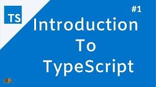 Introduction to TypeScript #1 | TypeScript Course | VCreations Tech