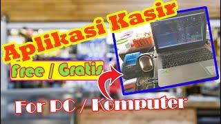 Aplikasi Kasir Gratis Untuk Komputer / Pc