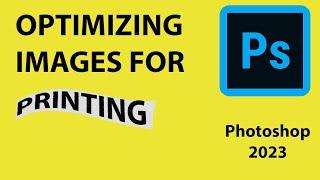 Optimize your Photographs for Printing