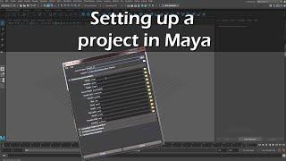 Setting up a project in Maya 2020 | Intro to Maya 2020