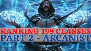 Pathfinder: WotR - Ranking 199 Classes Part 2: Arcanist & Archetypes