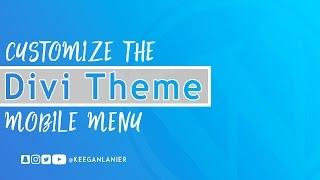 How To Customize the Divi Mobile Menu Icon