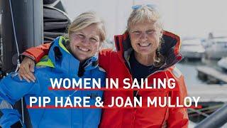 Women in sailing with Pip Hare and Joan Mulloy