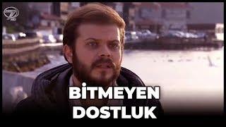 Bitmeyen Dostluk - Kanal 7 TV Filmi